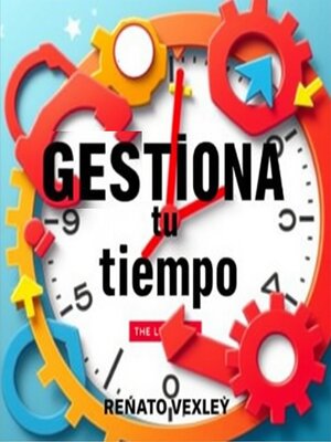 cover image of Gestiona tu tiempo eficazmente